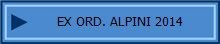 EX ORD. ALPINI 2014